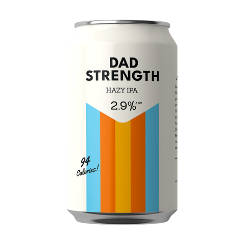 Dad Strength Hazy IPA can showing 2.9% ABV and 94 calories